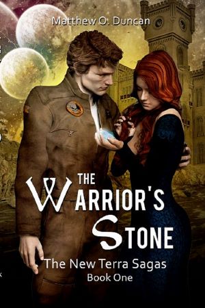 [New Terra Sagas 01] • The Warrior's Stone